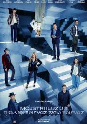 MOJSTRI ILUZIJ 3: ZDAJ ME VIDIŠ, ZDAJ ME NE VIDIŠ